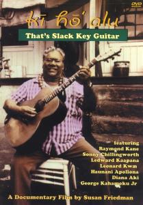 Ki' Ho' Alu: That's Slack Key Guitar