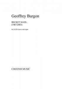 Geoffrey Burgon: Becket Mass (SATB/Organ)