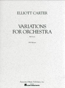 Elliott Carter: Variations For Orchestra (Full Score)