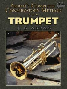 Jean-Baptiste Arban: Complete Conservatory Method For Trumpet