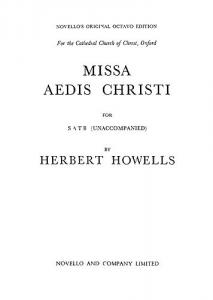 Herbert Howells: Missa Aedis Christi