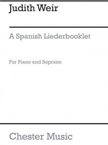 Weir, J A Spanish Liederbooklet Soprano Voice And Piano
