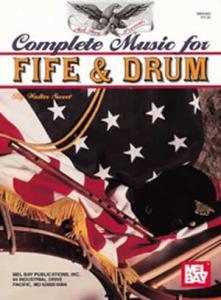 Complete Music for the Fife and Drum