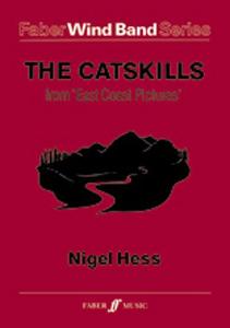 Nigel Hess: The Catskills (East Coast Pictures) - Wind Band Score/Parts