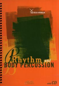 Dietrich Wohrlin: Rhythm And Body Percussion