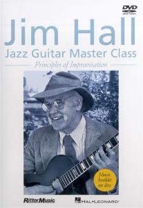 Jim Hall: Jazz Guitar Master Class - Principles Of Improvisation