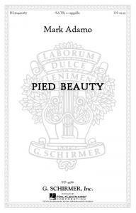 Mark Adamo: Pied Beauty