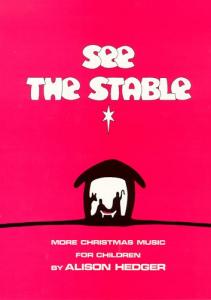 Alison Hedger: See The Stable (Teacher's Book)