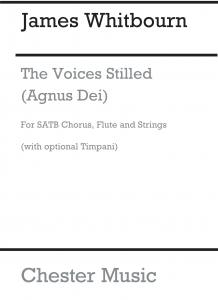 James Whitbourn: The Voices Stilled (Agnus Dei) - Vocal Score