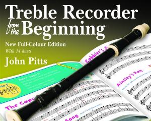 John Pitts: Treble Recorder From The Beginning - Pupil Book (Revised Full-Colour