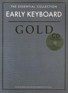 The Essential Collection: Early Keyboard Gold (CD Edition)