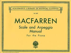 Walter MacFarren: Scale & Arpeggio Manual For Piano