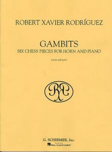 Rodriguez: Gambits, Six Chess Pieces For Horn And Piano