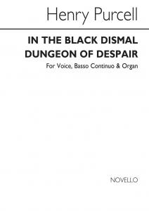 Purcell, H In The Black, Dismal Dungeon Of Despair Vce/Org/Continuo