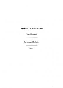 Giles Swayne: Epitaph And Refrain Op.89 (Score)