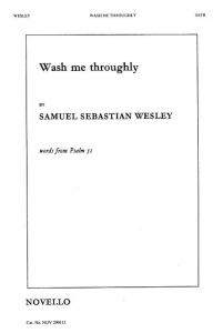 Samuel Sebastian Wesley: Wash Me Throughly