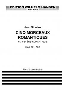 Jean Sibelius: Five Romantic Pieces Op.101 No.5- Scene Romantique