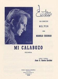 Juan G. Garcia Escobar: Mi Calabozo (Rumba)