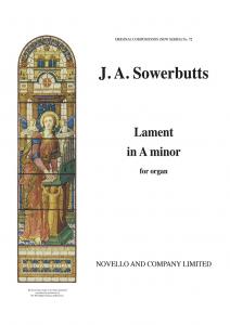 John Albert Sowerbutts: Lament In A Minor Organ