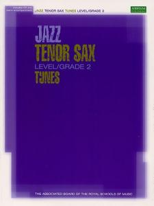 ABRSM Jazz: Tenor Sax Tunes Level/Grade 2 (Book/CD)