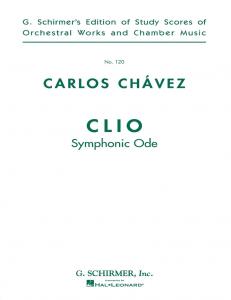 Carlos Chavez: Clio (Symphonic Ode)