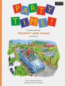 Alan Bullard: Party Time! - 17 Party Pieces For Trumpet And Piano