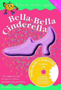 Bitesize Golden Apple: Bella-Bella Cinderella