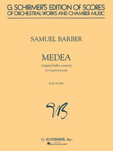 Samuel Barber: Medea's Dance Of Vengeance (Chamber Orchestra Score)