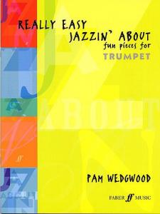 Pamela Wedgwood: Really Easy Jazzin' About (Trumpet)