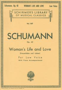 Robert Schumann: Woman's Life And Love (Low Voice)