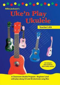Mike Jackson: Uke'n Play Ukulele Teacher Kit