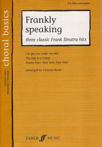 Choral Basics: Frankly Speaking - Three Classic Frank Sinatra Songs (SAB/Piano)