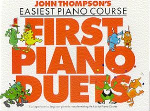 John Thompson's Easiest Piano Course: First Piano Duets