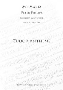 Peter Philips: Ave Maria (Tudor Anthems)