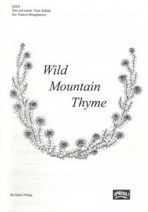 Wild Mountain Thyme (SATB)