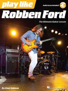 Play Like Robben Ford (Book/Online Audio)