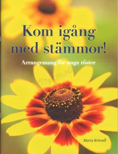 Kom igång med stämmor!