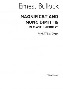 Ernest Bullock: Magnificat And Nunc Dimittis In C (With Minor 7th) Satb/Organ