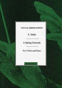 Franz Drdla: Spring Serenade Op.37 No.2