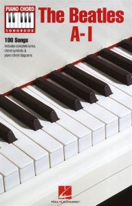 Piano Chord Songbook: The Beatles A-I
