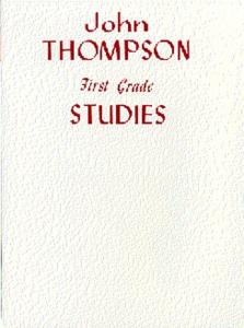 John Thompson's Modern Course For Piano: First Grade Studies
