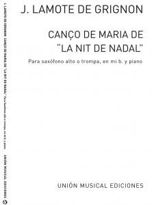 Lamote De Grignon: Canco De Maria (Amaz) for Alto Sax and Piano