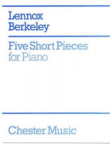 Lennox Berkeley: Five Short Pieces For Piano