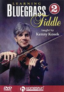 Kenny Kosek: Learning Bluegrass Fiddle Volume 2