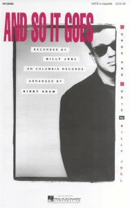 Billy Joel: And So It Goes (SATB)