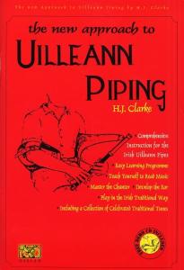 The New Approach To Uilleann Piping