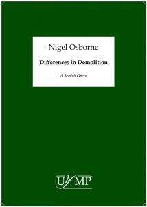 Nigel Osborne: Differences In Demolition (A Sevdah Opera) - Score
