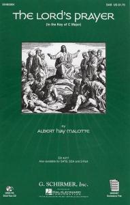 Albert Hay Malotte: The Lord's Prayer (SAB)