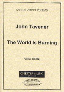 Tavener: The World Is Burning