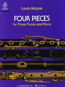 Louis Moyse: Four Pieces For Three Flutes And Piano